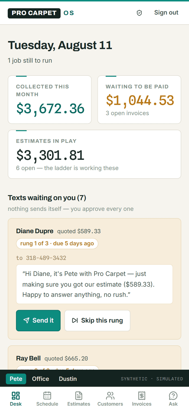 Pro Carpet OS on a phone — the day’s money tiles and follow-up texts waiting for approval